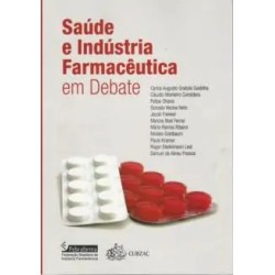 SAÚDE E INDÚSTRIA FARMACÊUTICA EM DEBATE